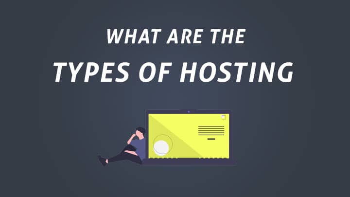 What are the Types of Hosting