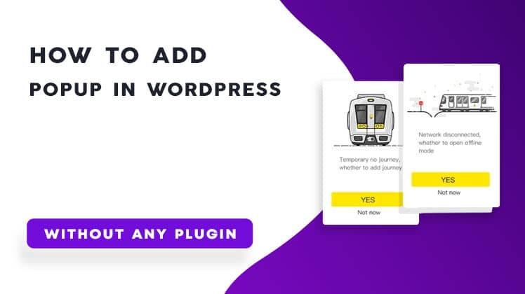 create a popup in WordPress without plugin