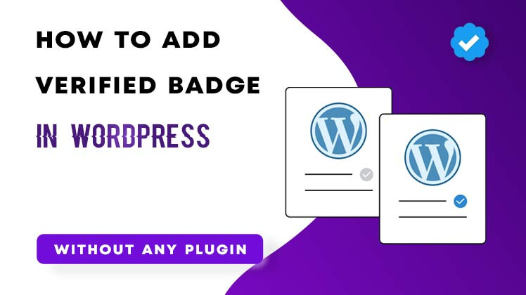 How To Add A Verified Badge To WordPress Authors